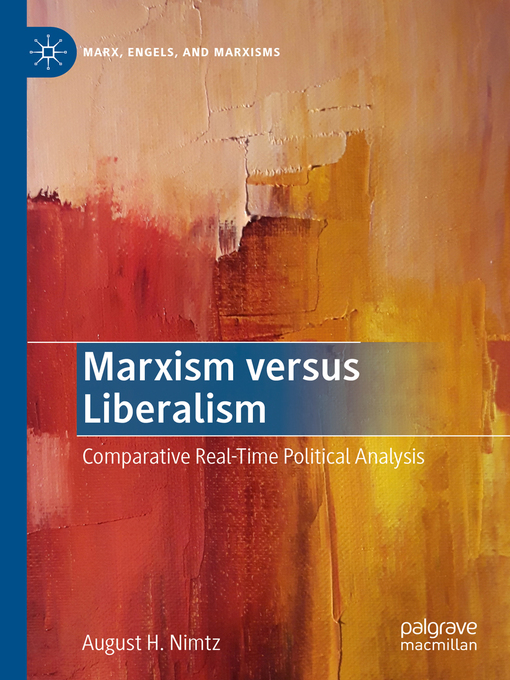 Title details for Marxism versus Liberalism by August H. Nimtz - Available